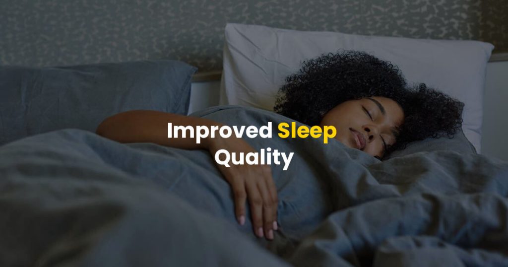 improved sleep quality