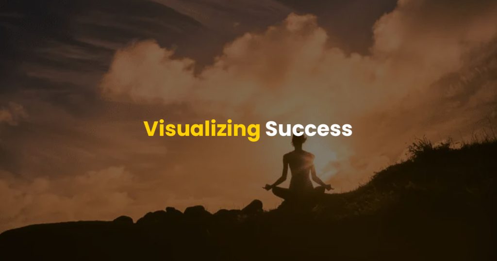 visualizing success
