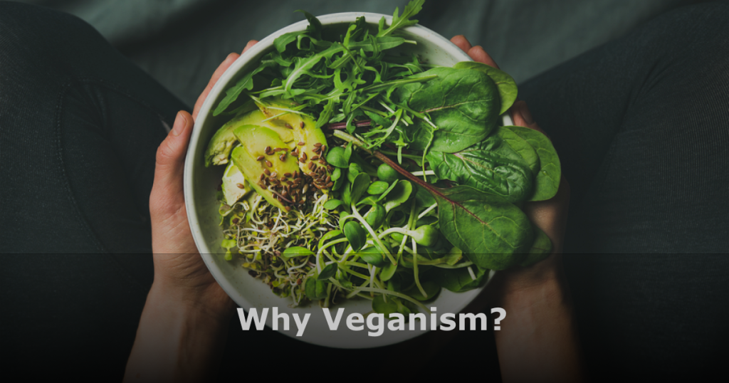 why veganism