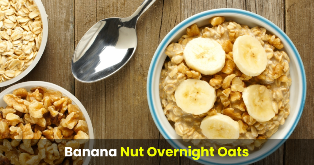 banana nut overnight oats