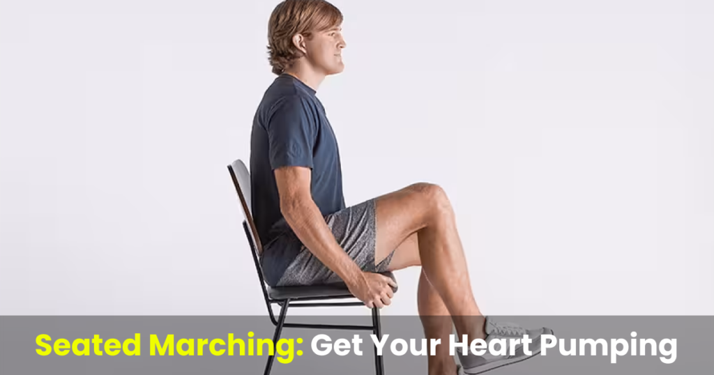 seated marching get your heart pumping