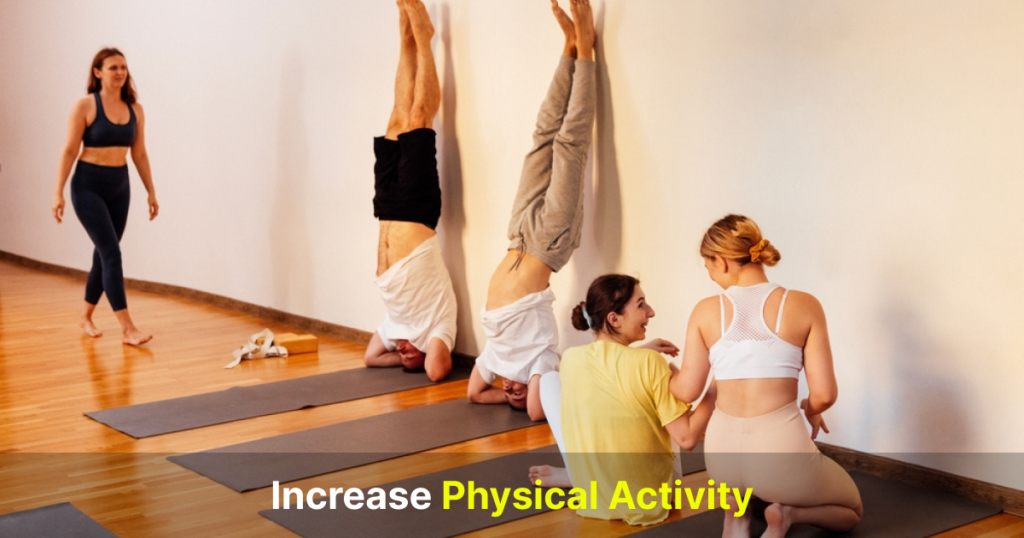 increase physical activity