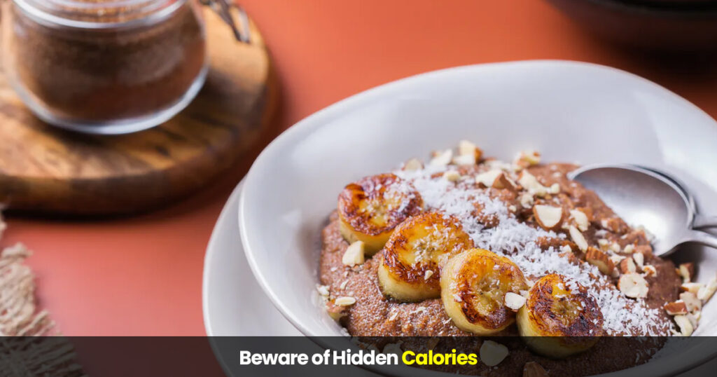 Beware of Hidden Calories