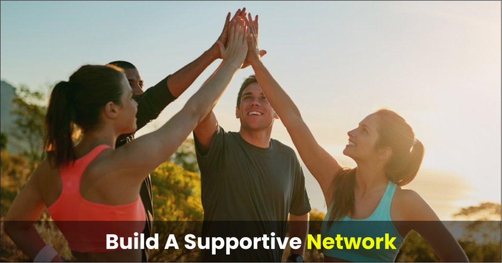 build supportive network for weight loss