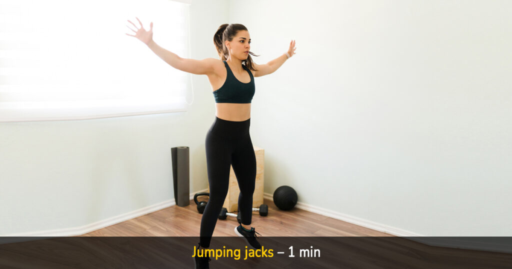 jumping jacks – 1 min