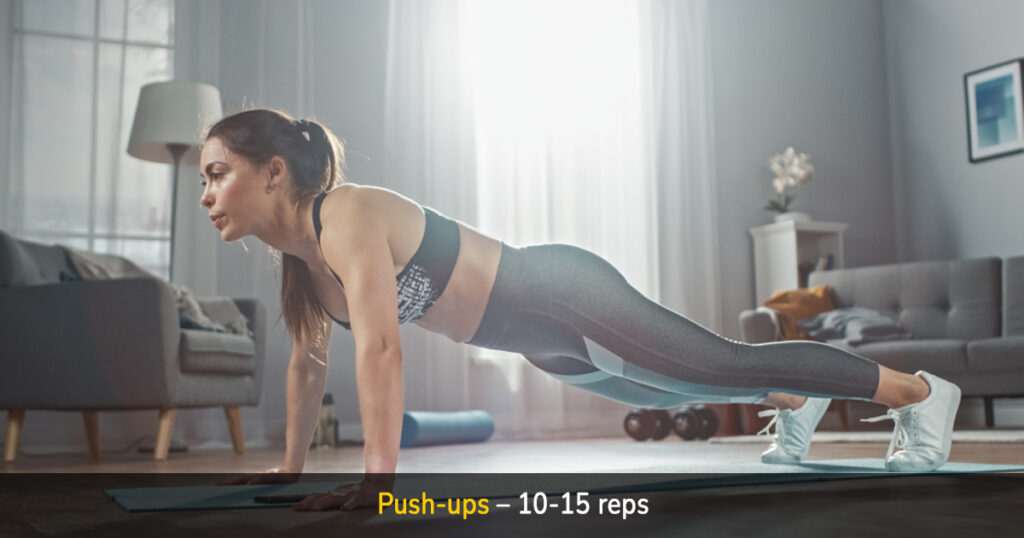 push-ups – 10-15 reps