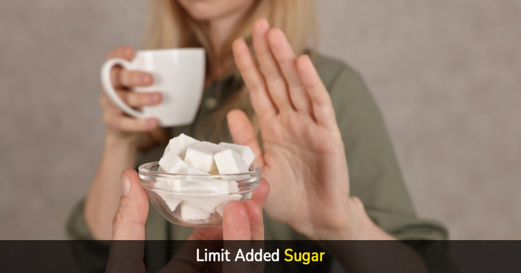 limit added sugar