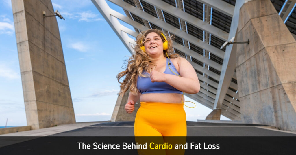 the science behind cardio and fat loss