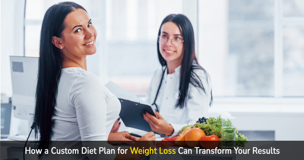 custom diet plan for weight loss