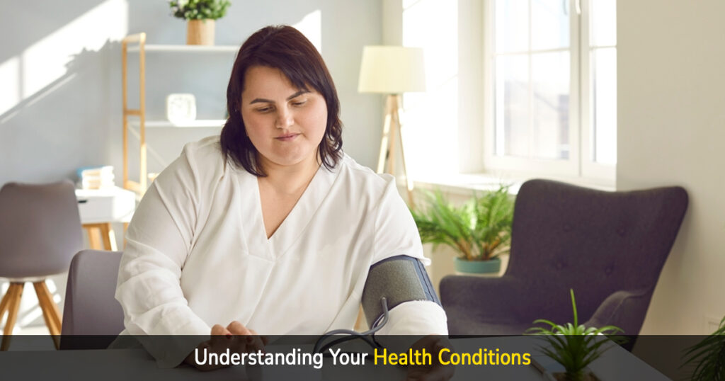 understanding your health conditions