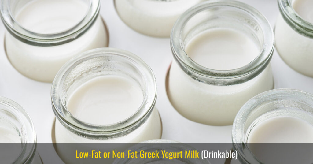 low-fat or non-fat greek yogurt milk