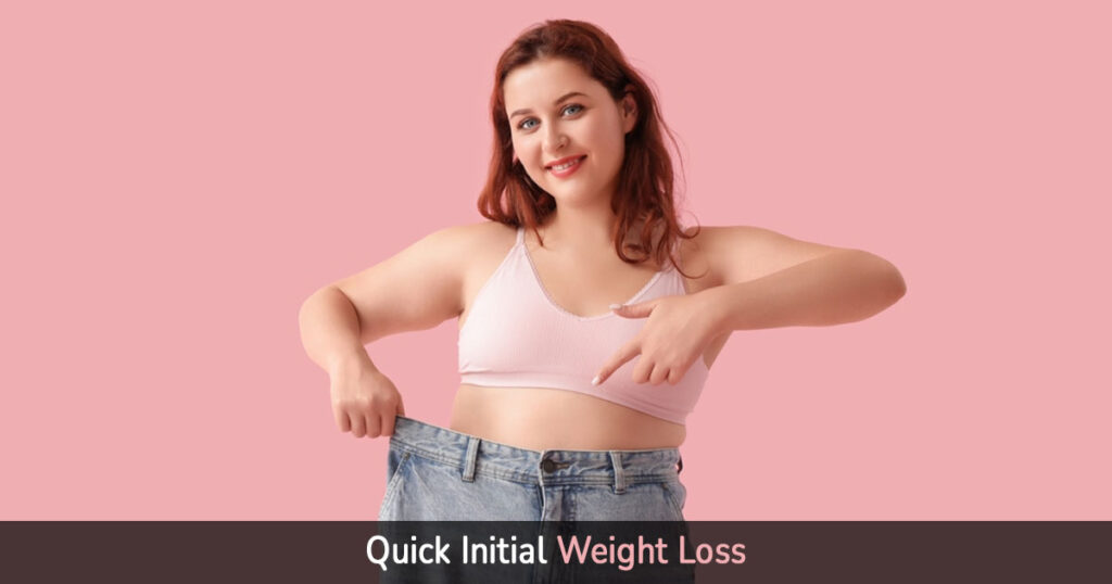 quick initial weight loss