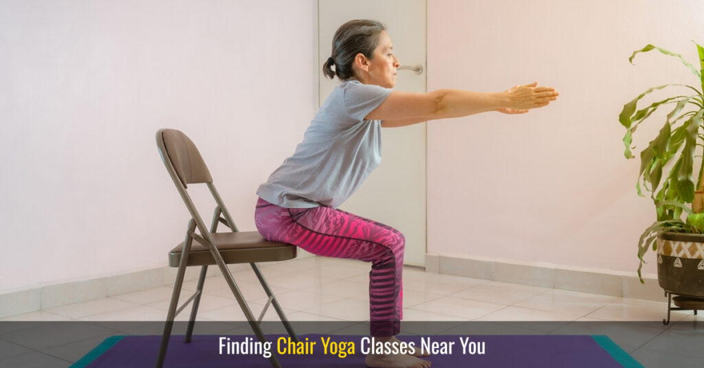 finding chair yoga classes near you