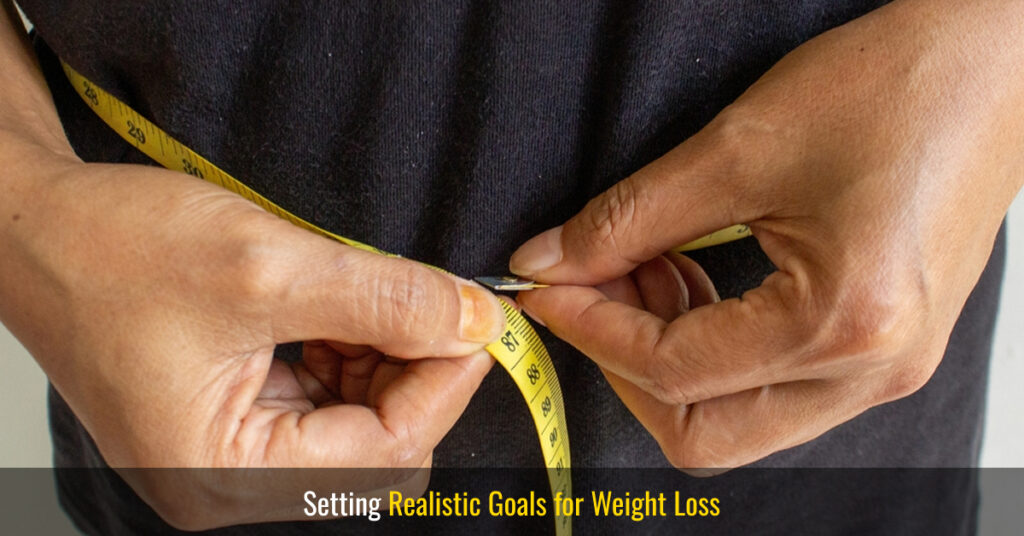 setting realistic goals for weight loss