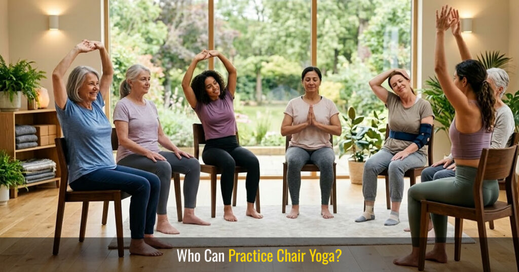 who can practice chair yoga